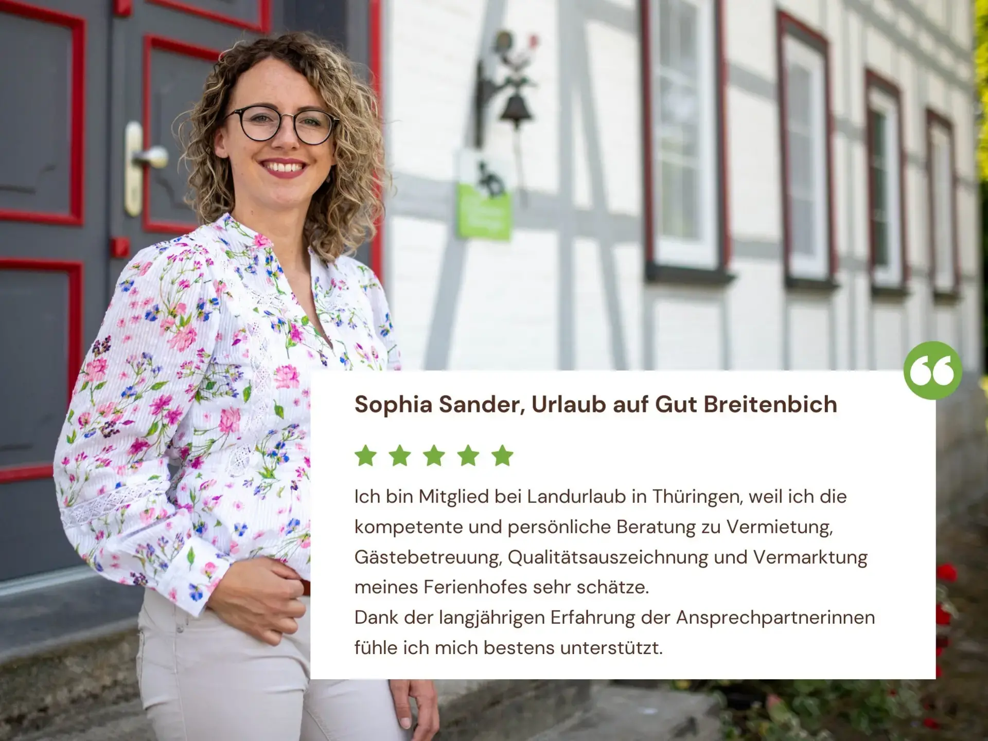 Das sagt Sophia Sander vom Ferienhof Gut Breitenbich über ihre Mitgliedschaft bei Landurlaub in Thüringen.